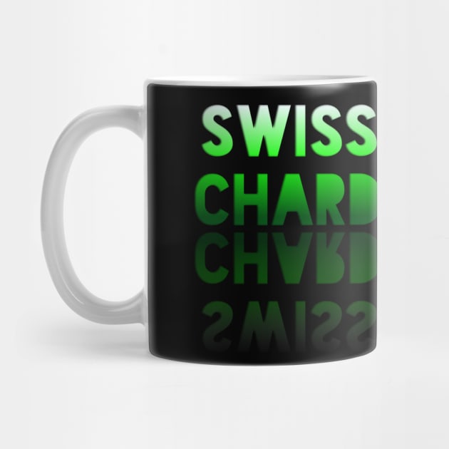 Swiss Chard - Healthy Lifestyle - Foodie Food Lover - Graphic Typography by MaystarUniverse